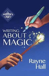 Writing About Magic 1