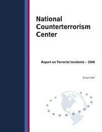 bokomslag Report on Terrorist Incidents- 2006