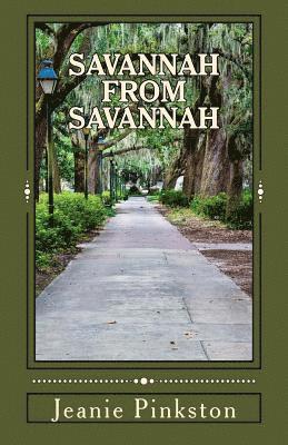 Savannah From Savannah: The Logan Creek Series, Volume 5 1