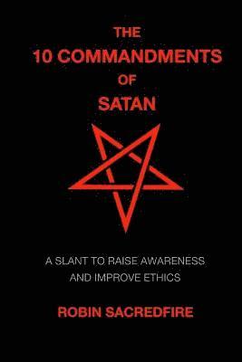 Robin Sacredfire - 10 Commandments of Satan, Häftad. Tillgänglighet: Lägg i varukorg