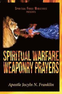 bokomslag Spiritual Warfare Weaponry Prayers