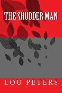 bokomslag The Shudder Man