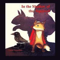 Astrid Yrigollen - In the Shadow of the Squirrel: Book 1, Häftad