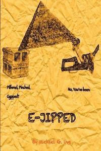 bokomslag E-Jipped!: The Mobster Who Prompted The Pyramids!