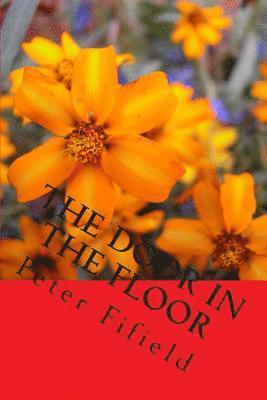 Peter Fifield - The Door IN The Floor, Häftad. Tillgänglighet: Lägg i varukorg