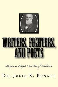 bokomslag Writers, Fighters, and Poets