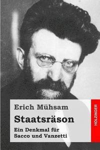 bokomslag Staatsräson: Ein Denkmal für Sacco und Vanzetti