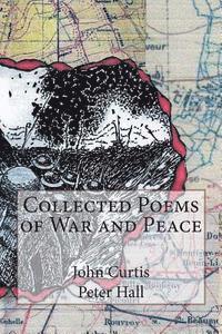 bokomslag Collected Poems of War and Peace