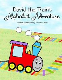 bokomslag David the Train's Alphabet Adventure