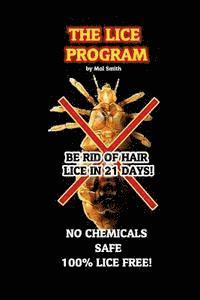 bokomslag The Lice Program (Be free of head lice in 21 days)