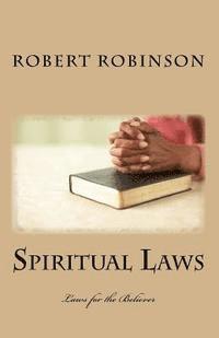 bokomslag Spiritual Laws: Laws for the Believer