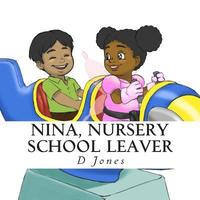 bokomslag Nina, Nursery School Leaver