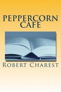 bokomslag Peppercorn Cafe