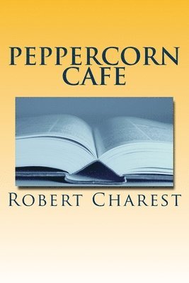 bokomslag Peppercorn Cafe