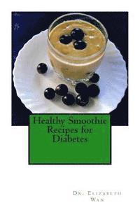 bokomslag Healthy Smoothie Recipes for Diabetes