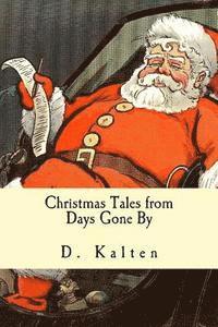 Christmas Tales from Days Gone By 1