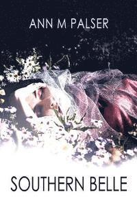 Ann M. Palser - Southern Belle, Häftad