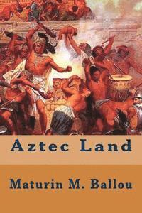 Aztec Land 1