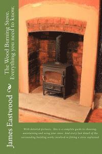 bokomslag The Wood Burning Stove. Everything you need to know.