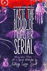 The Collinsport Historical Society Presents: Taste the Blood of Monster Serial 1