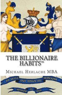 Michael Herlache - The Billionaire Habits, Häftad