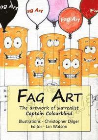 bokomslag Fag Art: The artwork of surrealist Captain Colourblind