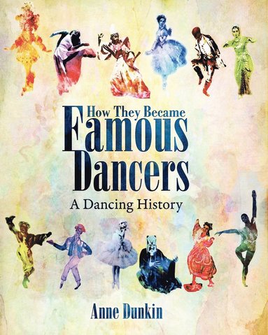 bokomslag How They Became Famous Dancers (Color Version)