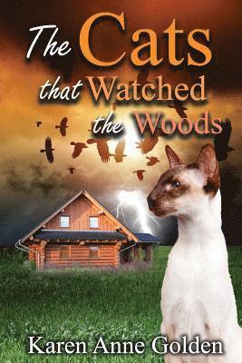 The Cats that Watched the Woods 1