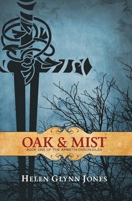 Helen Jones - Oak And Mist, Häftad