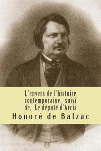 bokomslag L'envers de l'histoire contemporaine, suivi de, Le depute d'Arcis: La comedie humaine