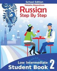 bokomslag Student Book 2 Russian Step By Step: School Edition