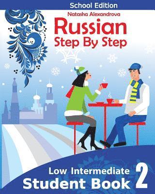 bokomslag Student Book 2 Russian Step By Step: School Edition