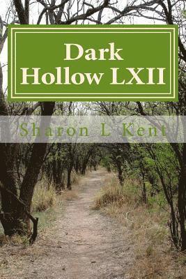 Dark Hollow LXII 1