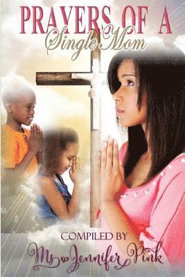 Prayers of a Single Mom 1