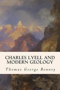 bokomslag Charles Lyell and Modern Geology