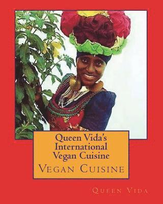 Queen Vida's International Vegan Cuisine 1