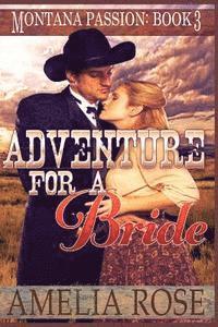 Amelia Rose - Adventure For A Bride: A clean historical mail order bride romance, Häftad
