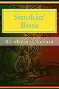 bokomslag Smokin' Rose: Cafe Ola Sweet victory