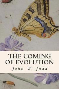 bokomslag The Coming of Evolution