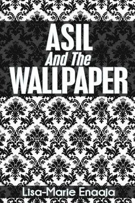 Asil and the Wallpaper 1