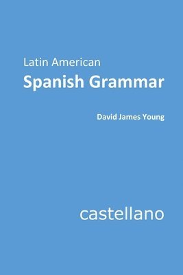 bokomslag Latin American Spanish Grammar