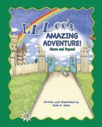 Ellee's Amazing Adventure: Above and Beyond 1