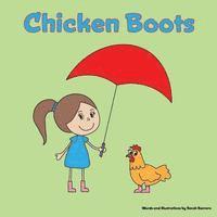 Chicken Boots 1