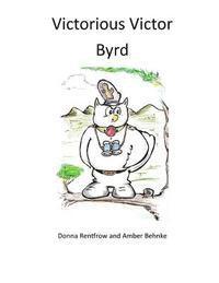 Amber Behnke - Victorious Victor Byrd, Häftad