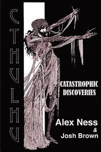 Catastrophic Discoveries: Children of Cthulhu 1