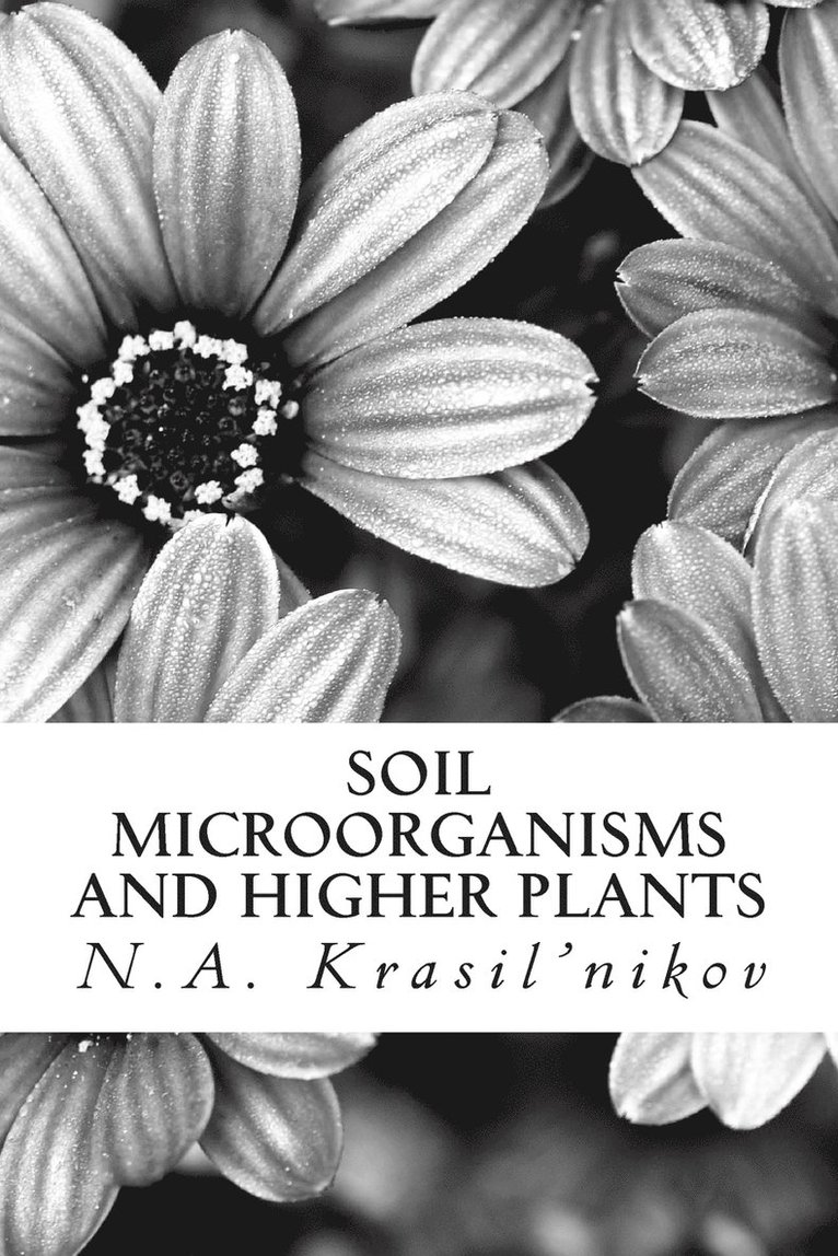 Soil Microorganisms and Higher Plants 1