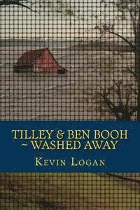 bokomslag Tilley and Ben Booh Washed Away: Or, Why It's Important to Stick Together