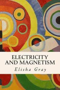 Electricity and Magnetism