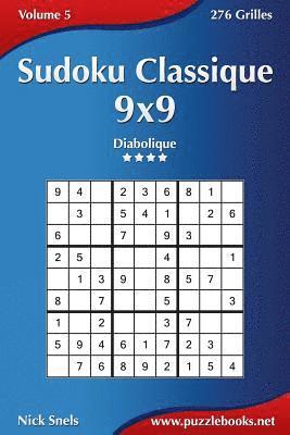 bokomslag Sudoku Classique 9x9 - Diabolique - Volume 5 - 276 Grilles