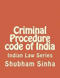 bokomslag Criminal Procedure code of India: Indian Law Series